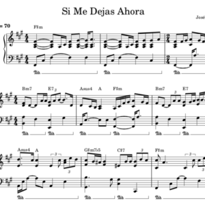 Si Me Dejas Ahora - Partitura Piano